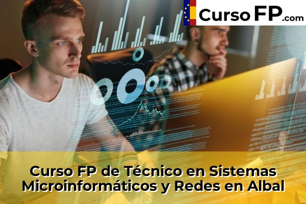 Curso FP de Técnico en Sistemas Microinformáticos y Redes en la provincia de Valencia 7 Curso FP de Técnico en Sistemas Microinformáticos y Redes en Albal
