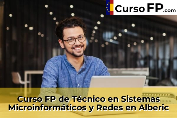 Curso FP de Técnico en Sistemas Microinformáticos y Redes en la provincia de Valencia 10 Curso FP de Técnico en Sistemas Microinformáticos y Redes en Alberic
