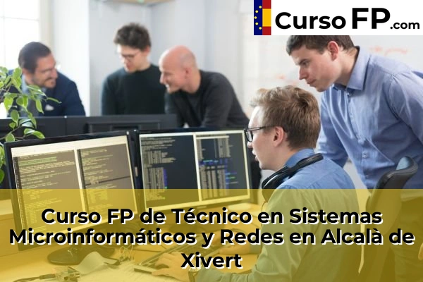 Curso FP de Técnico en Sistemas Microinformáticos y Redes en Torreblanca 31 Curso FP de Técnico en Sistemas Microinformáticos y Redes en Alcalà de Xivert