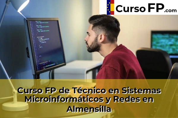 Curso FP de Técnico en Sistemas Microinformáticos y Redes en Almensilla