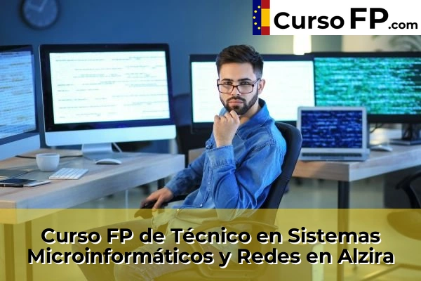 Curso FP de Técnico en Sistemas Microinformáticos y Redes en la provincia de Valencia 28 Curso FP de Técnico en Sistemas Microinformáticos y Redes en Alzira