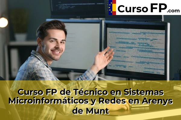Curso FP de Técnico en Sistemas Microinformáticos y Redes en la provincia de Barcelona 4 Curso FP de Técnico en Sistemas Microinformáticos y Redes en Arenys de Munt