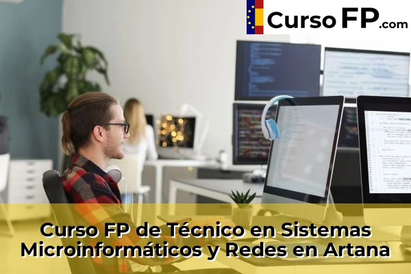 Curso FP de Técnico en Sistemas Microinformáticos y Redes en Torreblanca 36 Curso FP de Técnico en Sistemas Microinformáticos y Redes en Artana