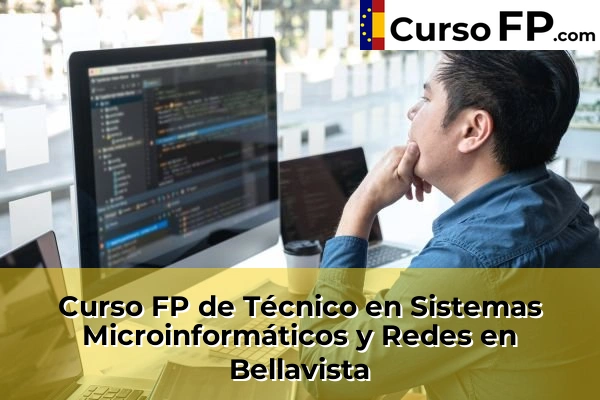 Curso FP de Técnico en Sistemas Microinformáticos y Redes en La Palma del Condado 35 Curso FP de Técnico en Sistemas Microinformáticos y Redes en Bellavista