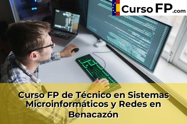Curso FP de Técnico en Sistemas Microinformáticos y Redes en Benacazón