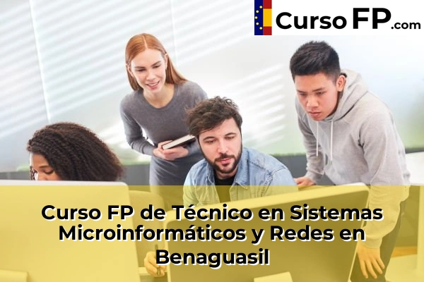 Curso FP de Técnico en Sistemas Microinformáticos y Redes en la provincia de Valencia 36 Curso FP de Técnico en Sistemas Microinformáticos y Redes en Benaguasil