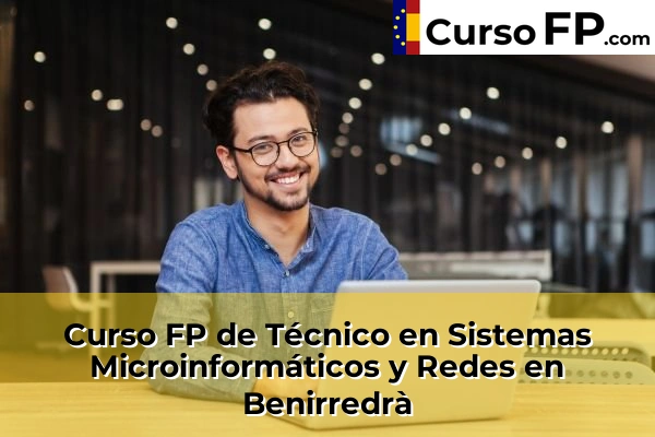 Curso FP de Técnico en Sistemas Microinformáticos y Redes en la provincia de Valencia 47 Curso FP de Técnico en Sistemas Microinformáticos y Redes en Benirredrà
