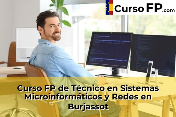 Curso FP de Técnico en Sistemas Microinformáticos y Redes en la provincia de Valencia 53 Curso FP de Técnico en Sistemas Microinformáticos y Redes en Burjassot