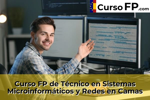 Curso FP de Técnico en Sistemas Microinformáticos y Redes en Camas