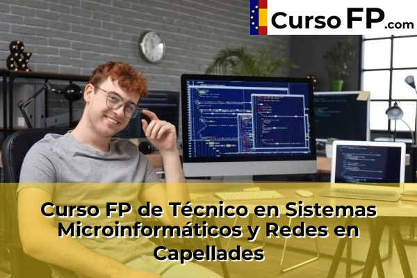 Curso FP de Técnico en Sistemas Microinformáticos y Redes en la provincia de Barcelona 18 Curso FP de Técnico en Sistemas Microinformáticos y Redes en Capellades