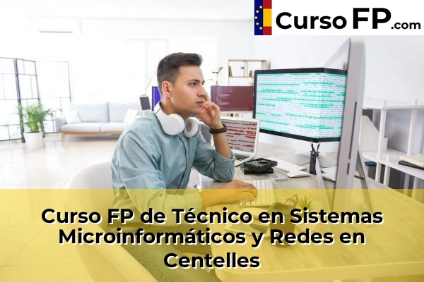 Curso FP de Técnico en Sistemas Microinformáticos y Redes en la provincia de Barcelona 25 Curso FP de Técnico en Sistemas Microinformáticos y Redes en Centelles