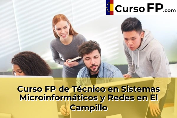 Curso FP de Técnico en Sistemas Microinformáticos y Redes en La Palma del Condado 40 Curso FP de Técnico en Sistemas Microinformáticos y Redes en El Campillo
