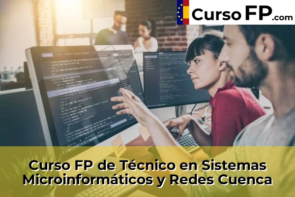 Curso FP de Técnico en Sistemas Microinformáticos y Redes en la provincia de Almería 87 Curso FP de Técnico en Sistemas Microinformáticos y Redes en la provincia de Cuenca