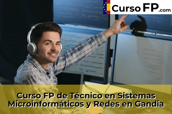 Curso FP de Técnico en Sistemas Microinformáticos y Redes en la provincia de Valencia 87 Curso FP de Técnico en Sistemas Microinformáticos y Redes en Gandia