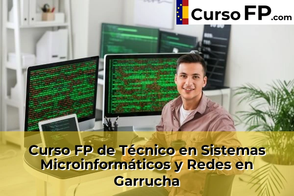Curso FP de Técnico en Sistemas Microinformáticos y Redes en la provincia de Almería 21 Curso FP de Técnico en Sistemas Microinformáticos y Redes en Garrucha