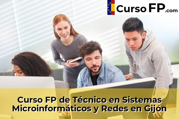 Curso FP de Técnico en Sistemas Microinformáticos y Redes en Tapia de Casariego 34 Curso FP de Técnico en Sistemas Microinformáticos y Redes en Gijón