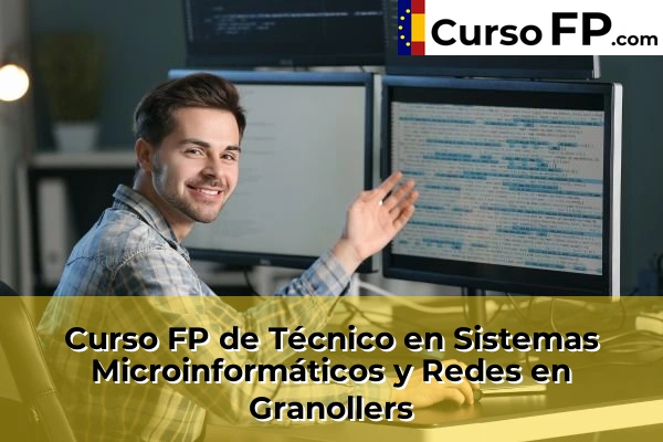 Curso FP de Técnico en Sistemas Microinformáticos y Redes en la provincia de Barcelona 41 Curso FP de Técnico en Sistemas Microinformáticos y Redes en Granollers