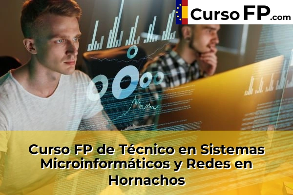 Curso FP de Técnico en Sistemas Microinformáticos y Redes en Valverde de Leganés 38 Curso FP de Técnico en Sistemas Microinformáticos y Redes en Hornachos