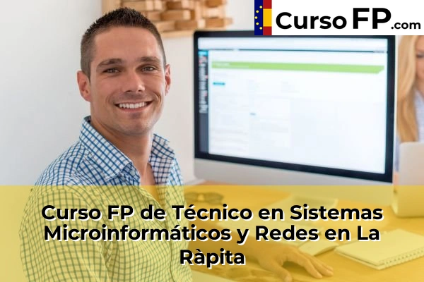 Curso FP de Técnico en Sistemas Microinformáticos y Redes en Els Pallaresos 45 Curso FP de Técnico en Sistemas Microinformáticos y Redes en La Ràpita