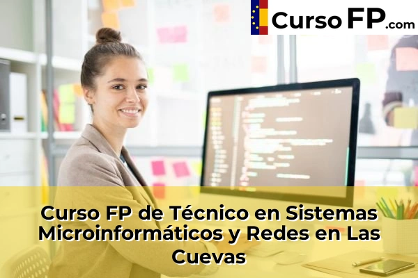 Curso FP de Técnico en Sistemas Microinformáticos y Redes en la provincia de Valencia 111 Curso FP de Técnico en Sistemas Microinformáticos y Redes en Las Cuevas