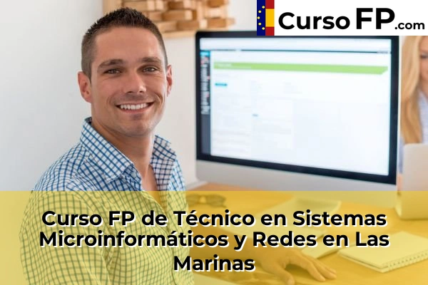 Curso FP de Técnico en Sistemas Microinformáticos y Redes en la provincia de Almería 29 Curso FP de Técnico en Sistemas Microinformáticos y Redes en Las Marinas