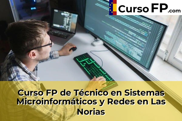 Curso FP de Técnico en Sistemas Microinformáticos y Redes en la provincia de Almería 30 Curso FP de Técnico en Sistemas Microinformáticos y Redes en Las Norias