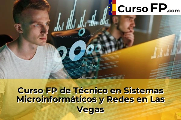 Curso FP de Técnico en Sistemas Microinformáticos y Redes en Tapia de Casariego 44 Curso FP de Técnico en Sistemas Microinformáticos y Redes en Las Vegas