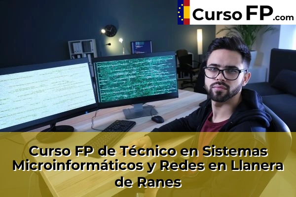 Curso FP de Técnico en Sistemas Microinformáticos y Redes en la provincia de Valencia 112 Curso FP de Técnico en Sistemas Microinformáticos y Redes en Llanera de Ranes