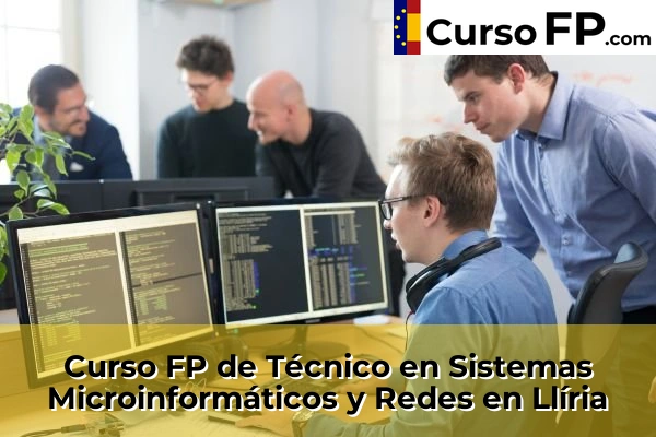 Curso FP de Técnico en Sistemas Microinformáticos y Redes en la provincia de Valencia 113 Curso FP de Técnico en Sistemas Microinformáticos y Redes en Llíria