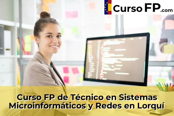 Curso FP de Técnico en Sistemas Microinformáticos y Redes en la provincia de Murcia 46 Curso FP de Técnico en Sistemas Microinformáticos y Redes en Lorquí