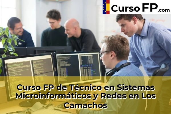 Curso FP de Técnico en Sistemas Microinformáticos y Redes en la provincia de Murcia 49 Curso FP de Técnico en Sistemas Microinformáticos y Redes en Los Camachos