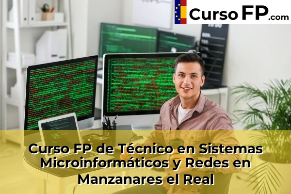 Curso FP de Técnico en Sistemas Microinformáticos y Redes en la provincia de Madrid 57 Curso FP de Técnico en Sistemas Microinformáticos y Redes en Manzanares el Real