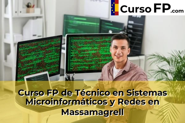 Curso FP de Técnico en Sistemas Microinformáticos y Redes en la provincia de Valencia 122 Curso FP de Técnico en Sistemas Microinformáticos y Redes en Massamagrell