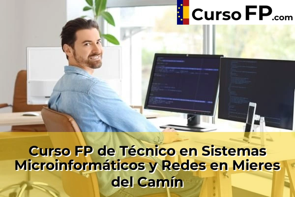 Curso FP de Técnico en Sistemas Microinformáticos y Redes en Tapia de Casariego 51 Curso FP de Técnico en Sistemas Microinformáticos y Redes en Mieres del Camín