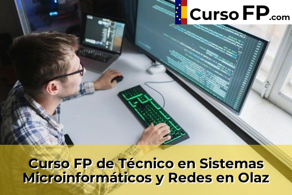 Curso FP de Técnico en Sistemas Microinformáticos y Redes en Olaz