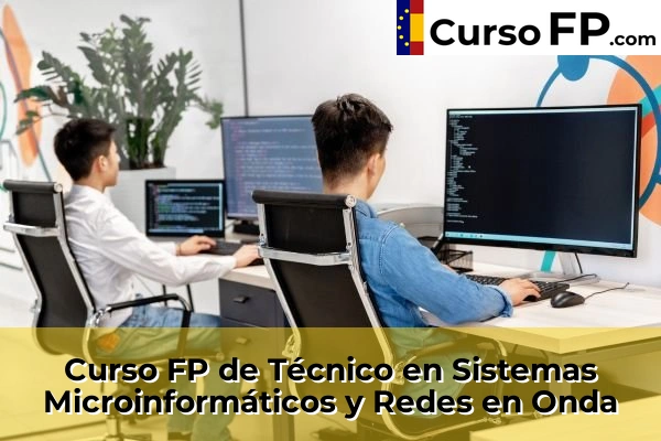 Curso FP de Técnico en Sistemas Microinformáticos y Redes en Torreblanca 53 Curso FP de Técnico en Sistemas Microinformáticos y Redes en Onda
