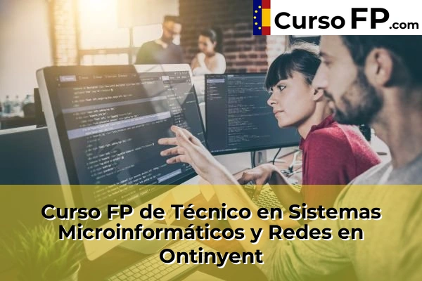 Curso FP de Técnico en Sistemas Microinformáticos y Redes en la provincia de Valencia 138 Curso FP de Técnico en Sistemas Microinformáticos y Redes en Ontinyent