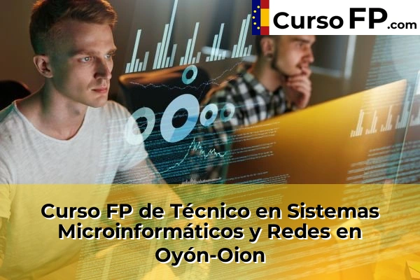 Curso FP de Técnico en Sistemas Microinformáticos y Redes en la provincia de Álava 13 Curso FP de Técnico en Sistemas Microinformáticos y Redes en Oyón-Oion