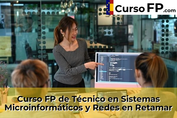 Curso FP de Técnico en Sistemas Microinformáticos y Redes en la provincia de Almería 36 Curso FP de Técnico en Sistemas Microinformáticos y Redes en Retamar