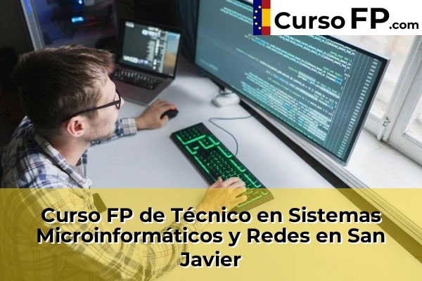 Curso FP de Técnico en Sistemas Microinformáticos y Redes en la provincia de Murcia 68 Curso FP de Técnico en Sistemas Microinformáticos y Redes en San Javier