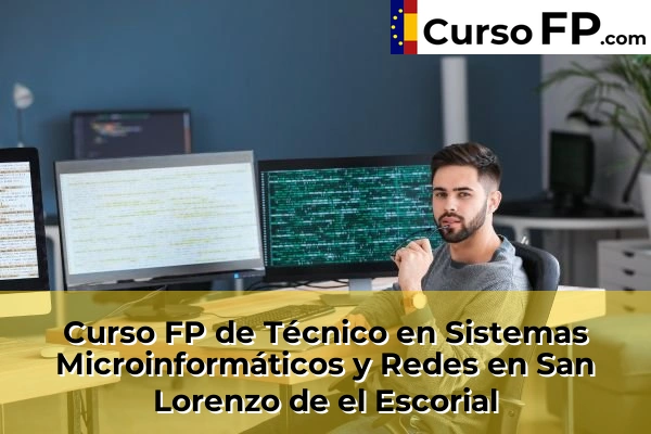 Curso FP de Técnico en Sistemas Microinformáticos y Redes en la provincia de Madrid 75 Curso FP de Técnico en Sistemas Microinformáticos y Redes en San Lorenzo de el Escorial