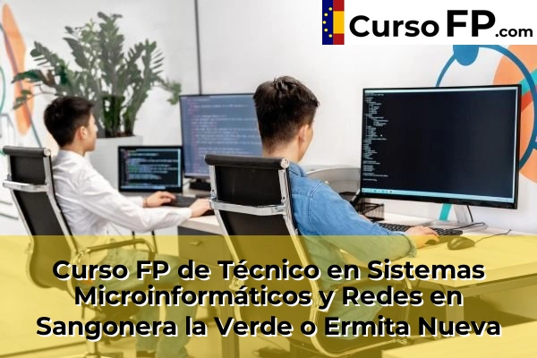 Curso FP de Técnico en Sistemas Microinformáticos y Redes en la provincia de Murcia 71 Curso FP de Técnico en Sistemas Microinformáticos y Redes en Sangonera la Verde o Ermita Nueva
