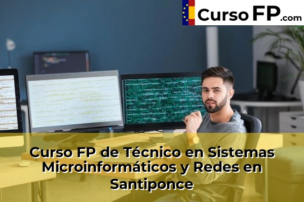 Curso FP de Técnico en Sistemas Microinformáticos y Redes en Santiponce