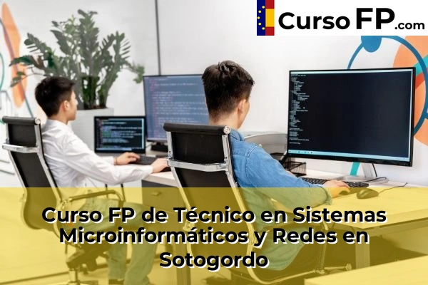 Curso FP de Técnico en Sistemas Microinformáticos y Redes en Montoro 64 Curso FP de Técnico en Sistemas Microinformáticos y Redes en Sotogordo