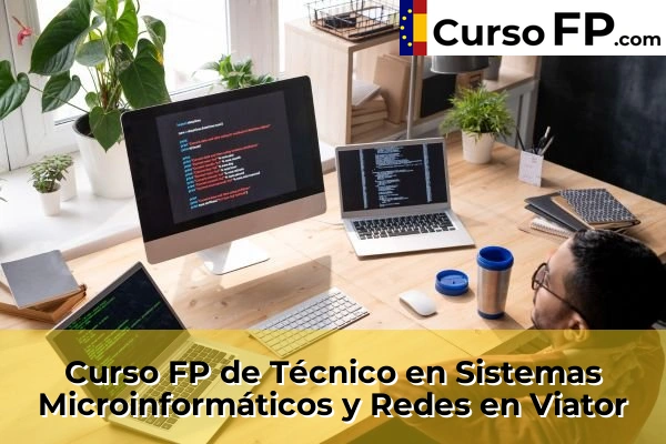 Curso FP de Técnico en Sistemas Microinformáticos y Redes en la provincia de Almería 40 Curso FP de Técnico en Sistemas Microinformáticos y Redes en Viator