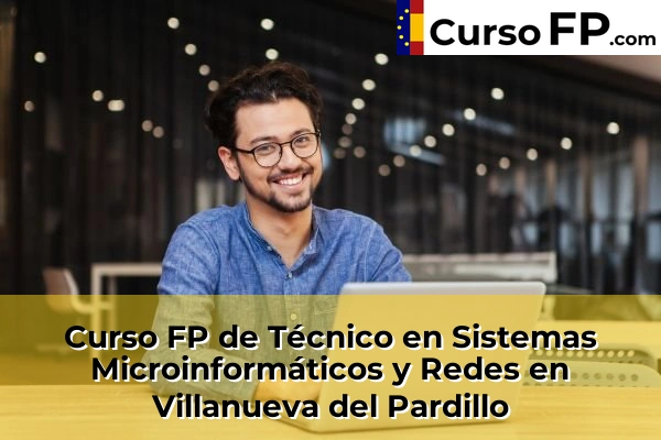 Curso FP de Técnico en Sistemas Microinformáticos y Redes en la provincia de Madrid 93 Curso FP de Técnico en Sistemas Microinformáticos y Redes en Villanueva del Pardillo