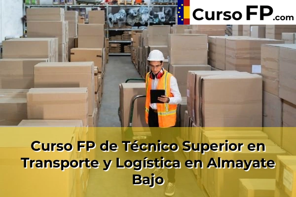 Curso FP de Técnico Superior en Transporte y Logística en La Cala del Moral 35 Curso FP de Técnico Superior en Transporte y Logística en Almayate Bajo