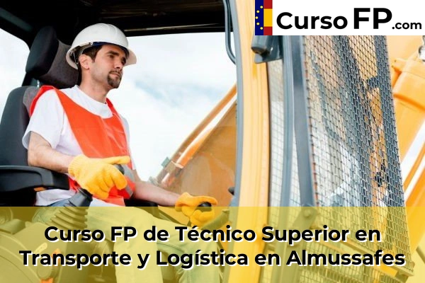 Curso FP de Técnico Superior en Transporte y Logística en Almussafes