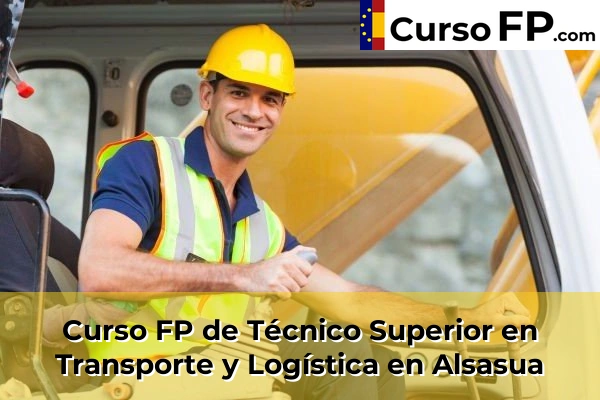 Curso FP de Técnico Superior en Transporte y Logística en Alsasua