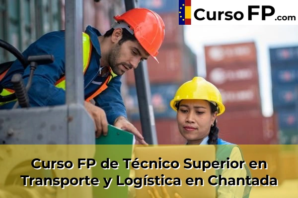 Curso FP de Técnico Superior en Transporte y Logística en la provincia de Lugo 6 Curso FP de Técnico Superior en Transporte y Logística en Chantada